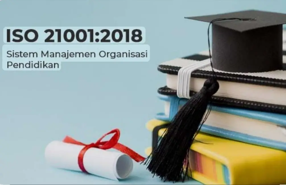 PENGERTIAN ISO 21001 2018